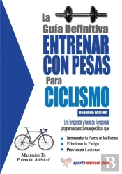 La Guia Definitiva - Entrenar Con Pesas Para Ciclismo