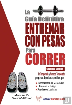 Bertrand.pt - La Guia Definitiva - Entrenar Con Pesas Para Correr