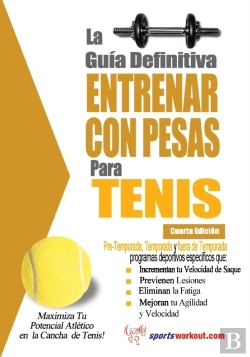 Bertrand.pt - La Guia Definitiva - Entrenar Con Pesas Para Tenis
