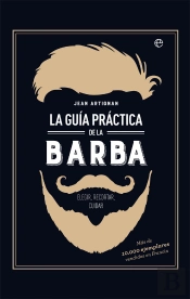 La Guía Práctica De La Barba