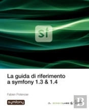 La Guida Di Riferimento A Symfony 1.3 &