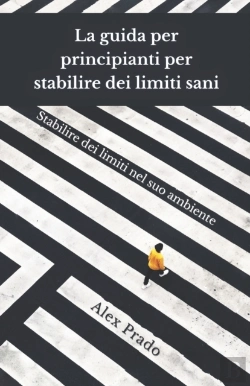 Bertrand.pt - La Guida Per Principianti Per Stabilire Dei Limiti Sani