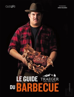 Bertrand.pt - La Guide Traeger Du Barbecue