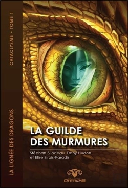 Bertrand.pt - La Guilde Des Murmures Tome 1 - La Lignee Des Dragons - Cataclysme