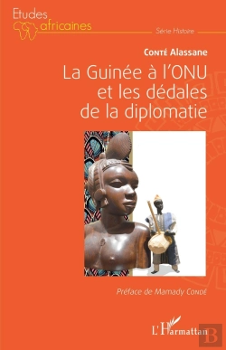 Bertrand.pt - La Guinée À L'Onu Et Les Dédales De La Diplomatie