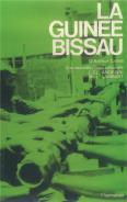 La Guinée-Bissau ; D'Amilcar Cabral À La Reconstruction Nationale