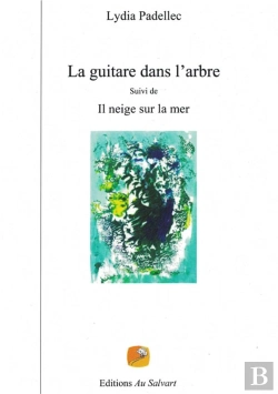 Bertrand.pt - La Guitare Dans L'Arbre  ; Il Neige Sur La Mer