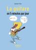 La Guitare En 5 Minutes Par Jour