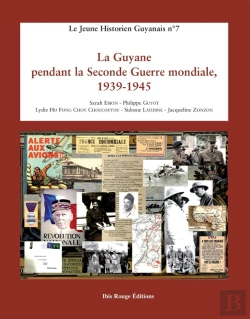 Bertrand.pt - La Guyane Pendant La Seconde Guerre Mondiale 1939-1945