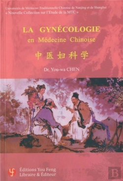 Bertrand.pt - La Gynécologie En Médecine Chinoise