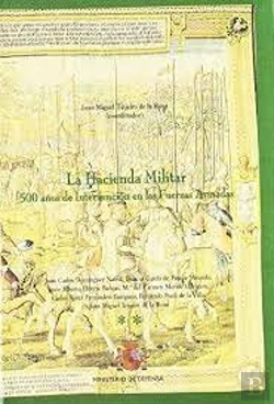 Bertrand.pt - La Hacienda Militar, 500 Años De Intervención En Las Fuerzas Armadas
