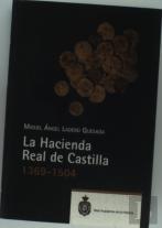La Hacienda Real De Castilla (1369-1504).