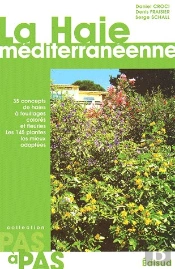 La Haie Mediterraneenne Pas A Pas