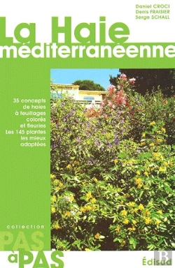 Bertrand.pt - La Haie Mediterraneenne Pas A Pas