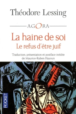 Bertrand.pt - La Haine De Soi ; Le Refus D'Être Juif