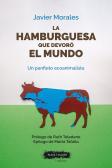 La Hamburguesa Que Devoro El Mundo