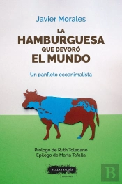 La Hamburguesa Que Devoro El Mundo