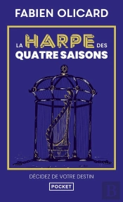 La Harpe Des Quatre Saisons : Décidez De Votre Destin : La Saga De Dagda