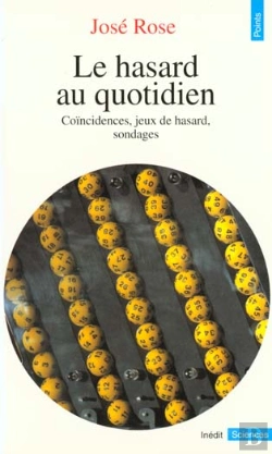 Bertrand.pt - La Hasard Au Quotidien. Coincidences, Jeux De Hasard, Sondages