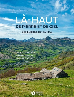 Bertrand.pt - Là-Haut De Pierre Et De Ciel : Les Burons Du Cantal