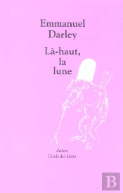 La-Haut, La Lune