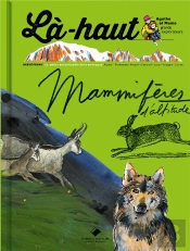 La-Haut, Mammiferes D'Altitude