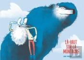 Là-Haut Sur La Montagne