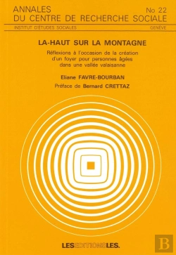 Bertrand.pt - Là-Haut Sur La Montagne ; Réflexions À L'Occasion De La Création D'Un Foyer Pour Personnes Âgées Dan