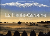 La Haute-Garonne Le Coeur Et La Raison