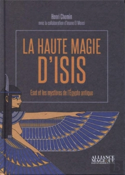 Bertrand.pt - La Haute Magie D'Isis ; Eset Et Les Mystères De L'Égypte Antique