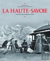 La Haute-Savoie À Travers La Carte Postale Ancienne