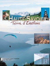 La Haute Savoie, Terre D'Emotions