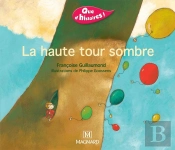 La Haute Tour Sombre ; Cp, Série 1