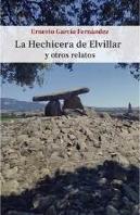 La Hechicera De Elvillar Y Otros Relatos