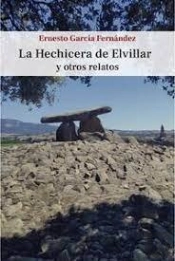 La Hechicera De Elvillar Y Otros Relatos