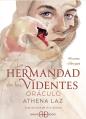 La Hermandad De Las Videntes. Oraculo