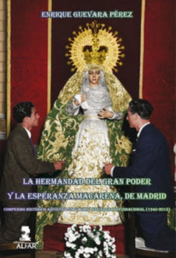 Bertrand.pt - La Hermandad Del Gran Poder Y La Esperanza Macarena De Madrid