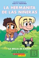 La Hermanita De Las Nineras #1: La Bruja De Karen (Karen'S Witch)