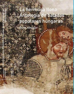 Bertrand.pt - La Hermosa Ilona : Antología De Baladas Populares Húngaras