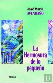 La Hermosura De Lo Pequeño
