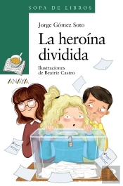 La Heroina Dividida