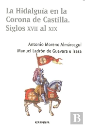 La Hidalguía En La Corona De Castilla