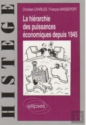 La Hiérarchie Des Puissances Économiques Depuis 1945