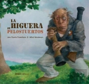 La Higuera De Pelostuertos
