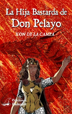 Bertrand.pt - La Hija Bastarda De Don Pelayo