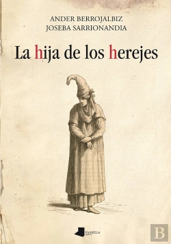 Bertrand.pt - La Hija De Los Herejes