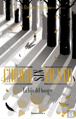Bertrand.pt - La Hija Del Bosque La Ciudad Sin Viento 2