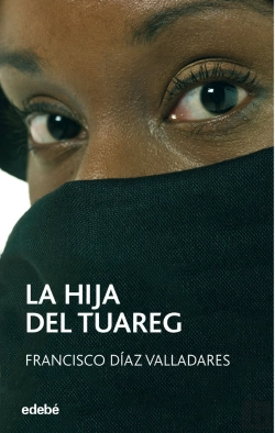 Bertrand.pt - La Hija Del Tuareg, De Paco Valladares