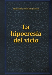 La Hipocresia Del Vicio