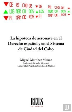 Bertrand.pt - La Hipoteca De Aeronave En El Derecho Español Y En El Sistem